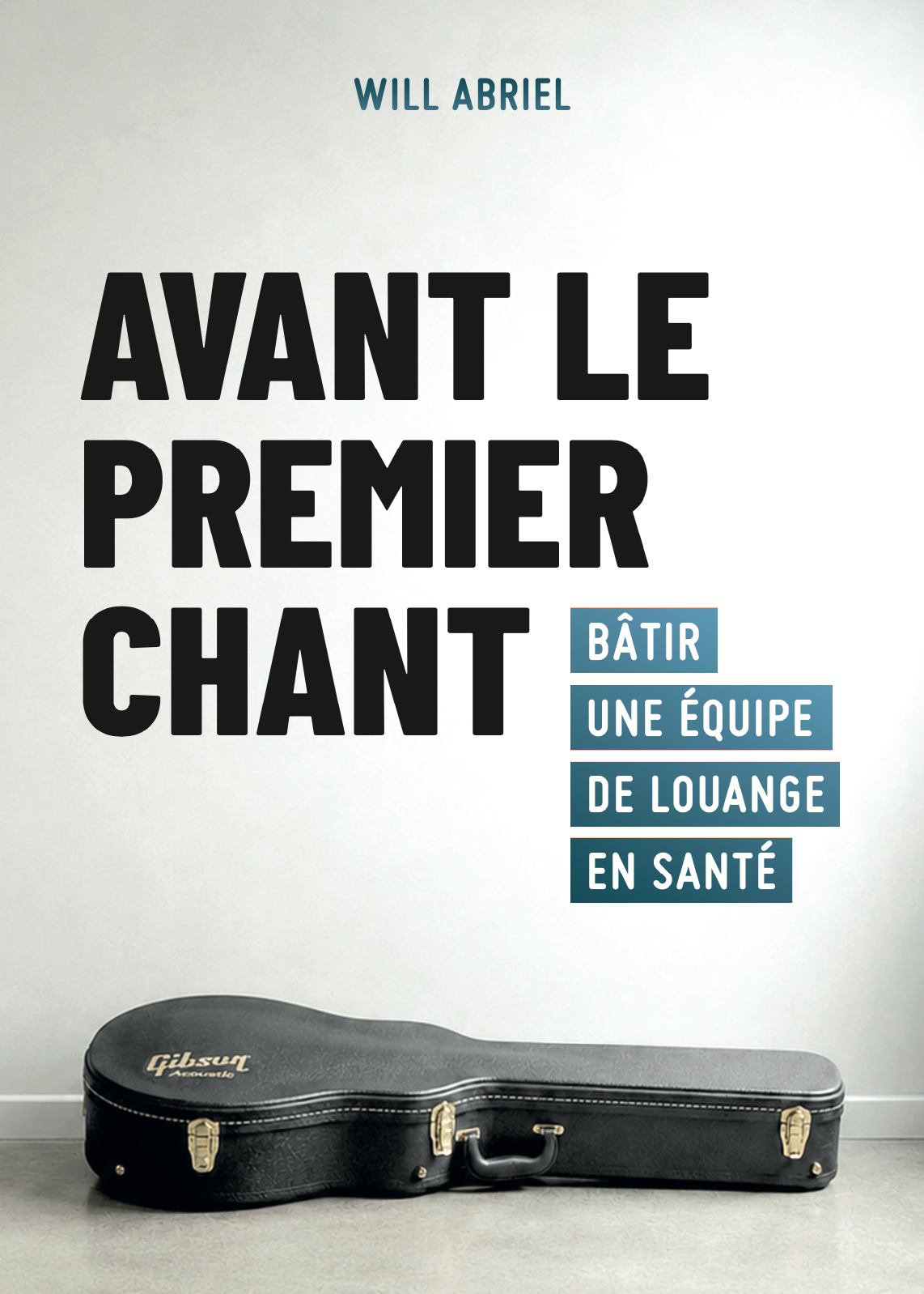 Avant le premier chant - Will Abriel - LIVRE PHYSIQUE